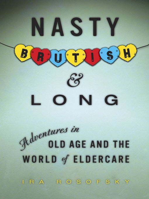 Title details for Nasty, Brutish, and Long by Ira Rosofsky - Available